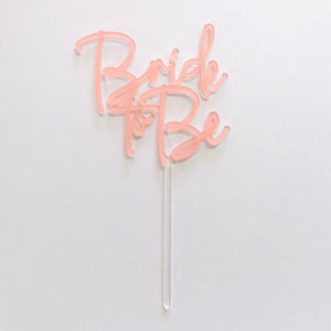 Bride To Be Frosted Pink Cake Topper