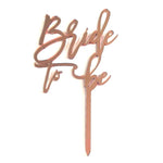 Bride to Be Rose Gold Mirrored Cake Topper