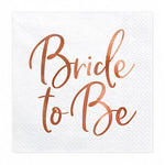 Rose Gold Bride To Be Napkins (20 pack)